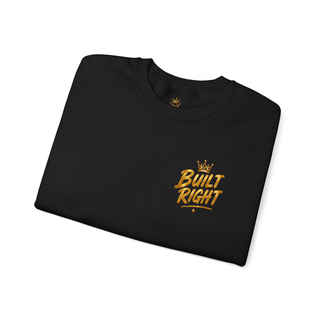 Built Right Crewneck Sweatshirt — "Built Right: Beautiful, Brave, Brilliant" Gold Graphic