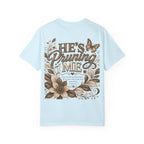 I’m Still Blooming / He’s Pruning Me Floral T‑Shirt — Inspirational Scripture Garden Tee