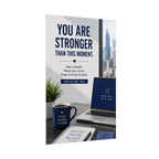 Motivational Poster — "You Are Stronger Than This Moment" Inspirational Office Wall Art