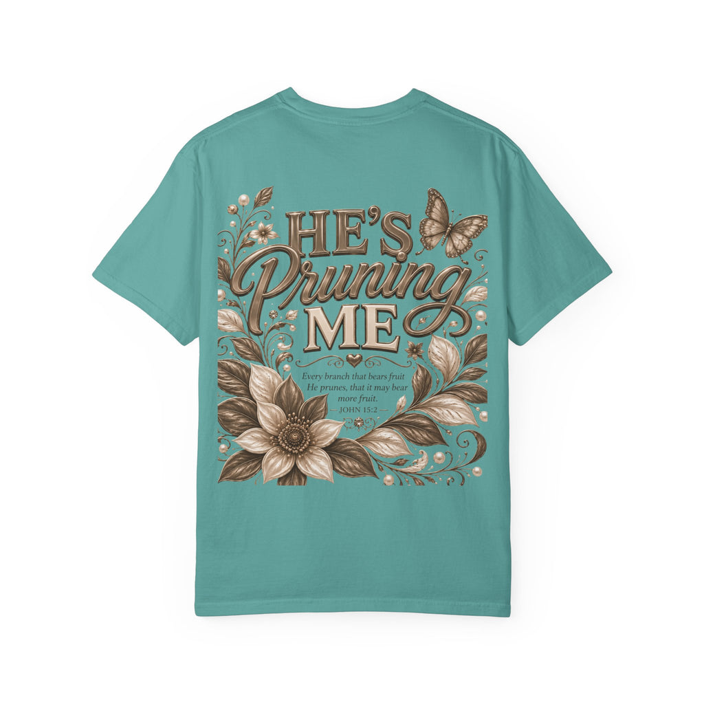 I’m Still Blooming / He’s Pruning Me Floral T‑Shirt — Inspirational Scripture Garden Tee