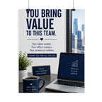 Motivational Office Poster — "You Bring Value to This Team"