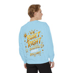 Built Right Sweatshirt — "Built Right: Beautiful. Brilliant." Gold Script Crewneck