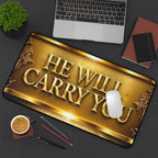 He Will Carry You Desk Mat — Inspirational Christian Office Desk Pad