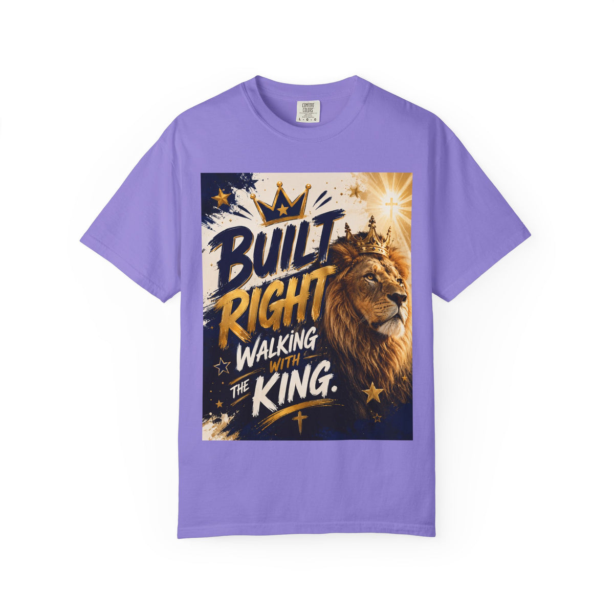 Built Right Walking With The King T‑Shirt