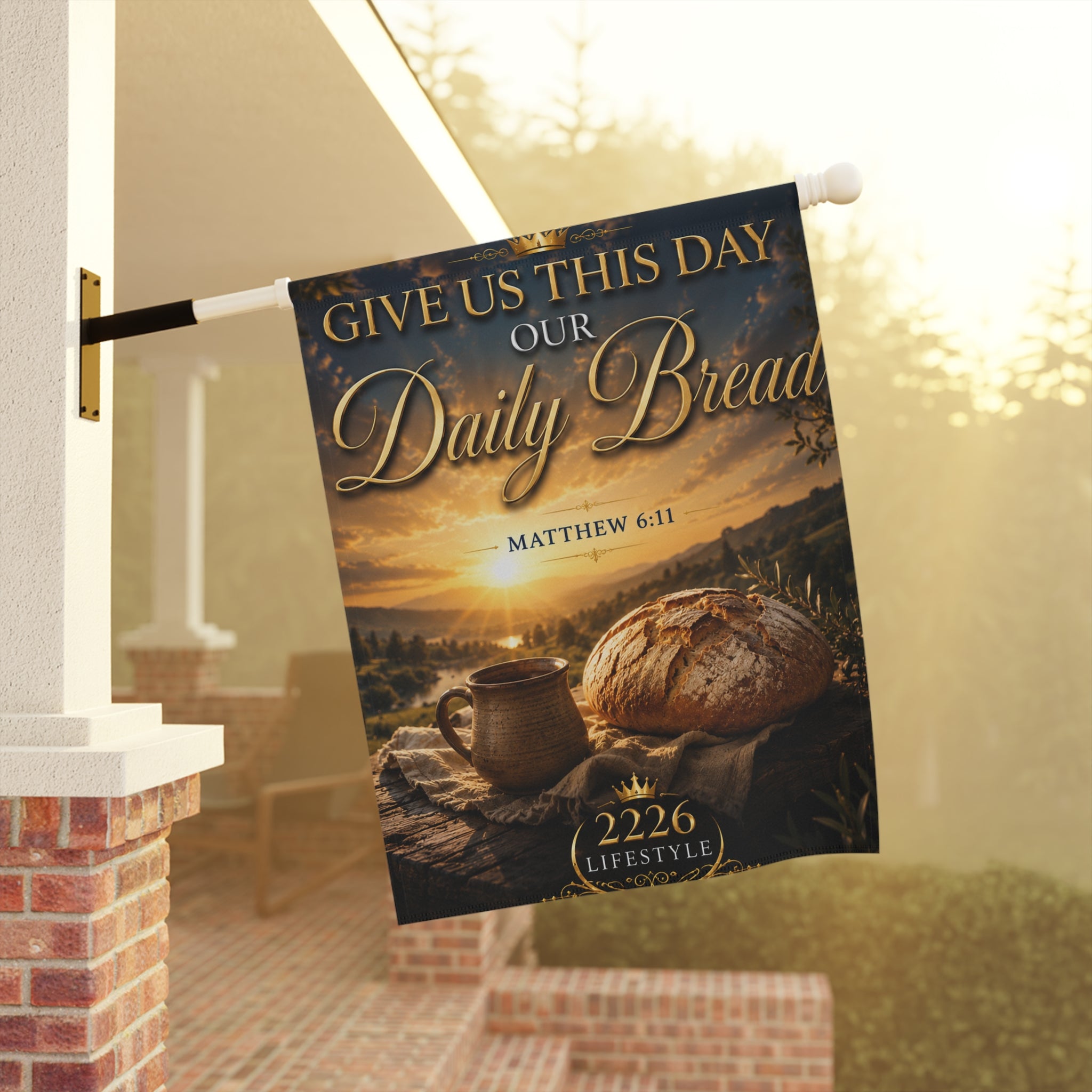 Daily Bread Garden Flag — "Give Us This Day Our Daily Bread" Matthew 6:11
