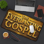 The Everlasting Gospel Desk Mat — Christian Inspirational Desk Pad