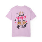 Built Right / I’m Not Perfect But I’m Limited Edition T-Shirt