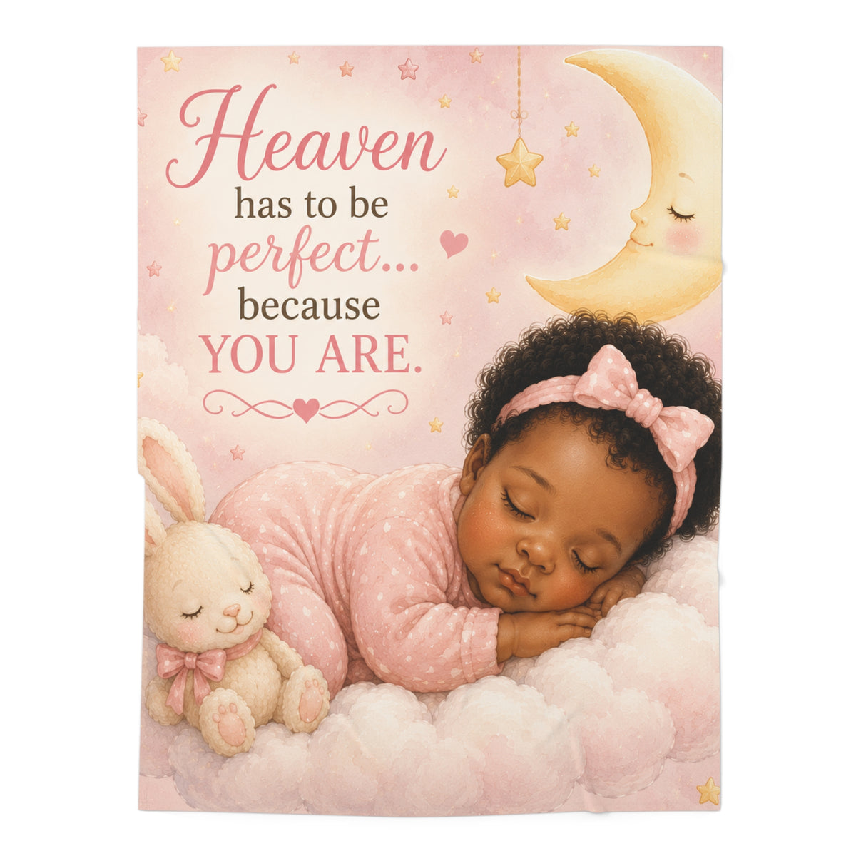 Infant & Toddler Blanket — "Heaven Has to Be Perfect Because You Are" Pink Sleeping Baby Swaddle