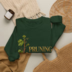 Pruning Hurts Crewneck Sweatshirt — Inspirational Vineyard Gardening Graphic