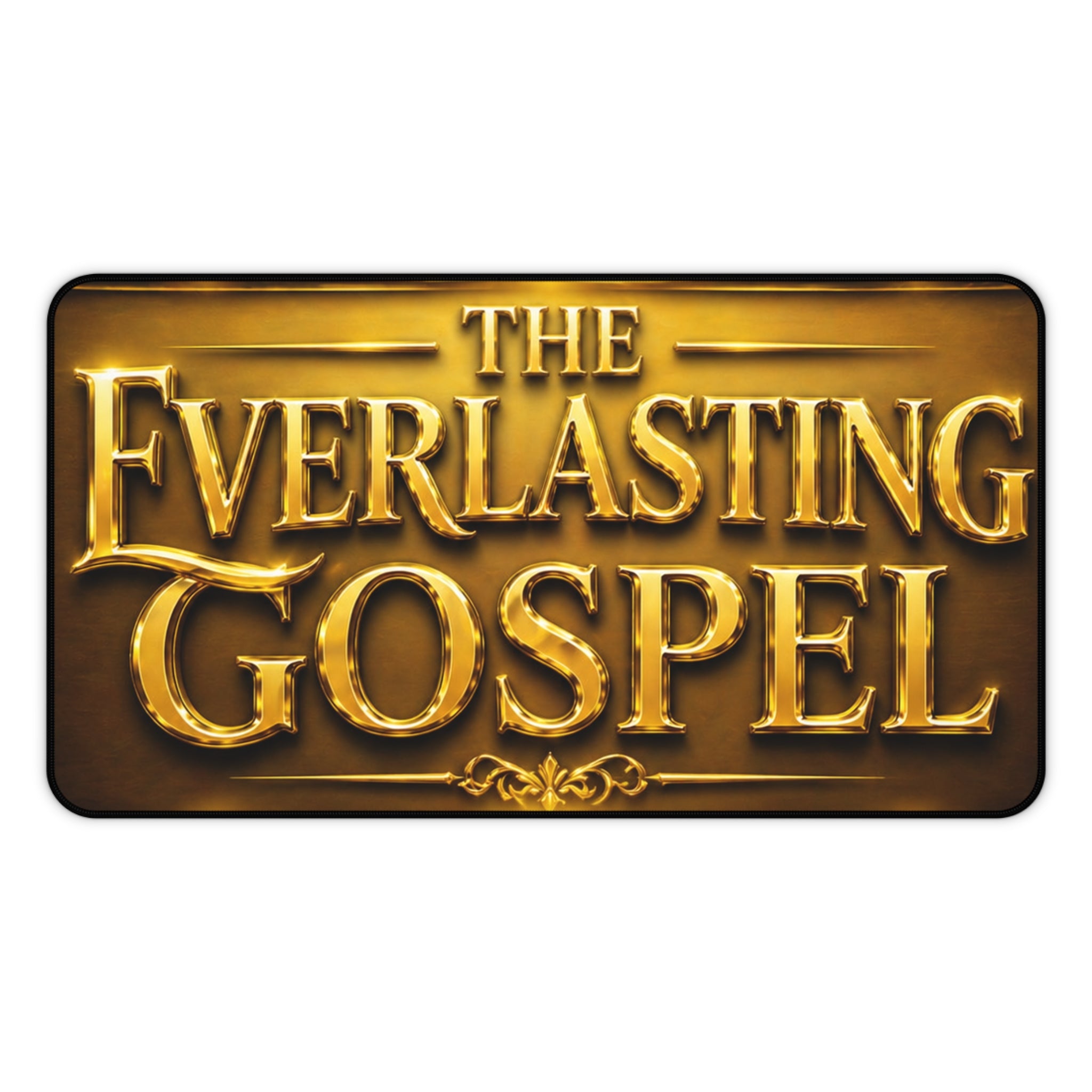 The Everlasting Gospel Desk Mat — Christian Inspirational Desk Pad
