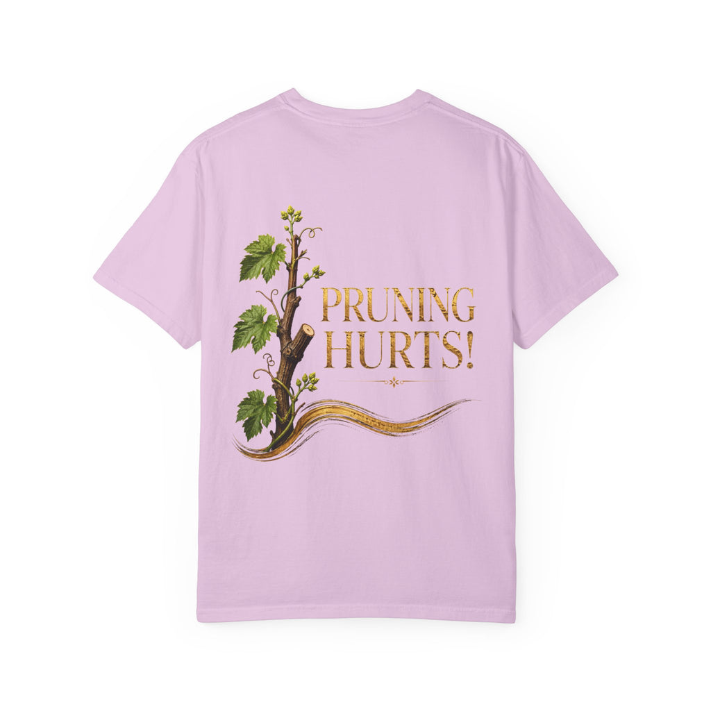Pruning Hurts! Garden Tee — Botanical Gardening T-Shirt