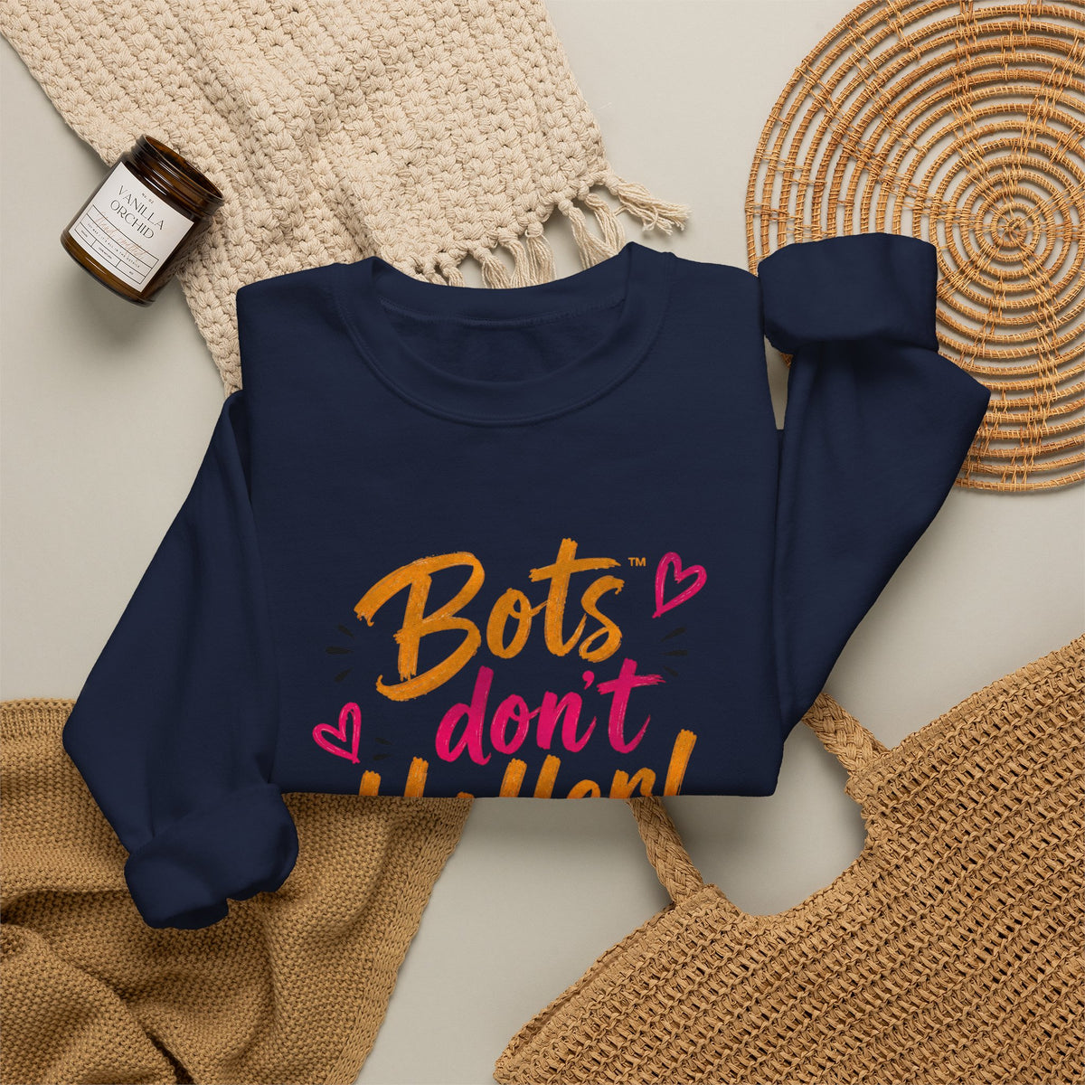 Crewneck Sweatshirt — “Bots Don’t Holler / I Do!” Voter Empowerment Graphic