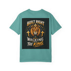 Walking with the King T-Shirt — 'Built Right' Lion Christian Faith Tee