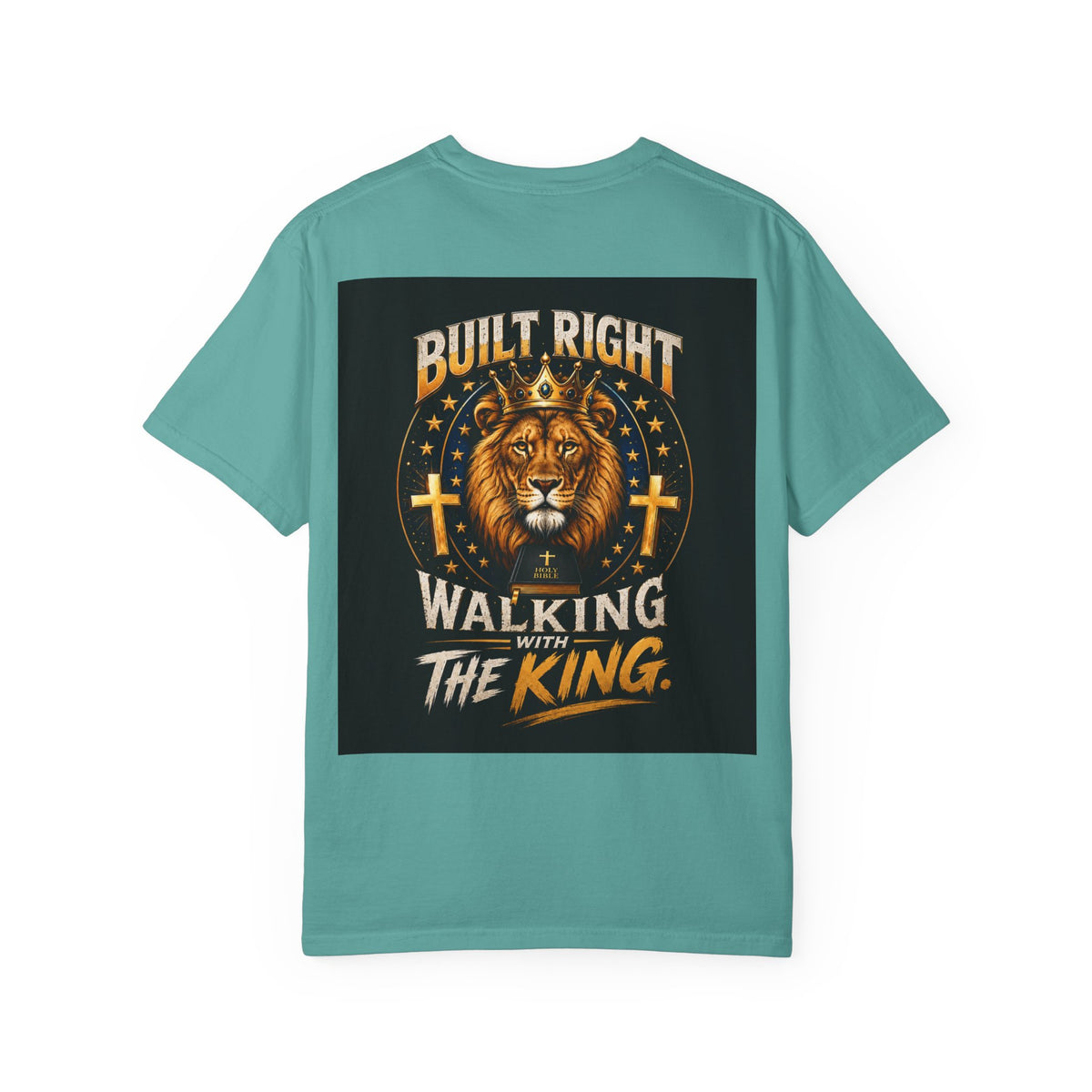 Walking with the King T-Shirt — 'Built Right' Lion Christian Faith Tee