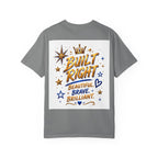 Built Right T-Shirt — "Built Right: Beautiful, Brave, Brilliant" Inspirational Graphic Tee