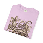 I’m Still Blooming / He’s Pruning Me Floral T‑Shirt — Inspirational Scripture Garden Tee