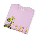 Pruning Hurts T-Shirt — Christian Faith Encouragement Tee (John 15:2 Message)