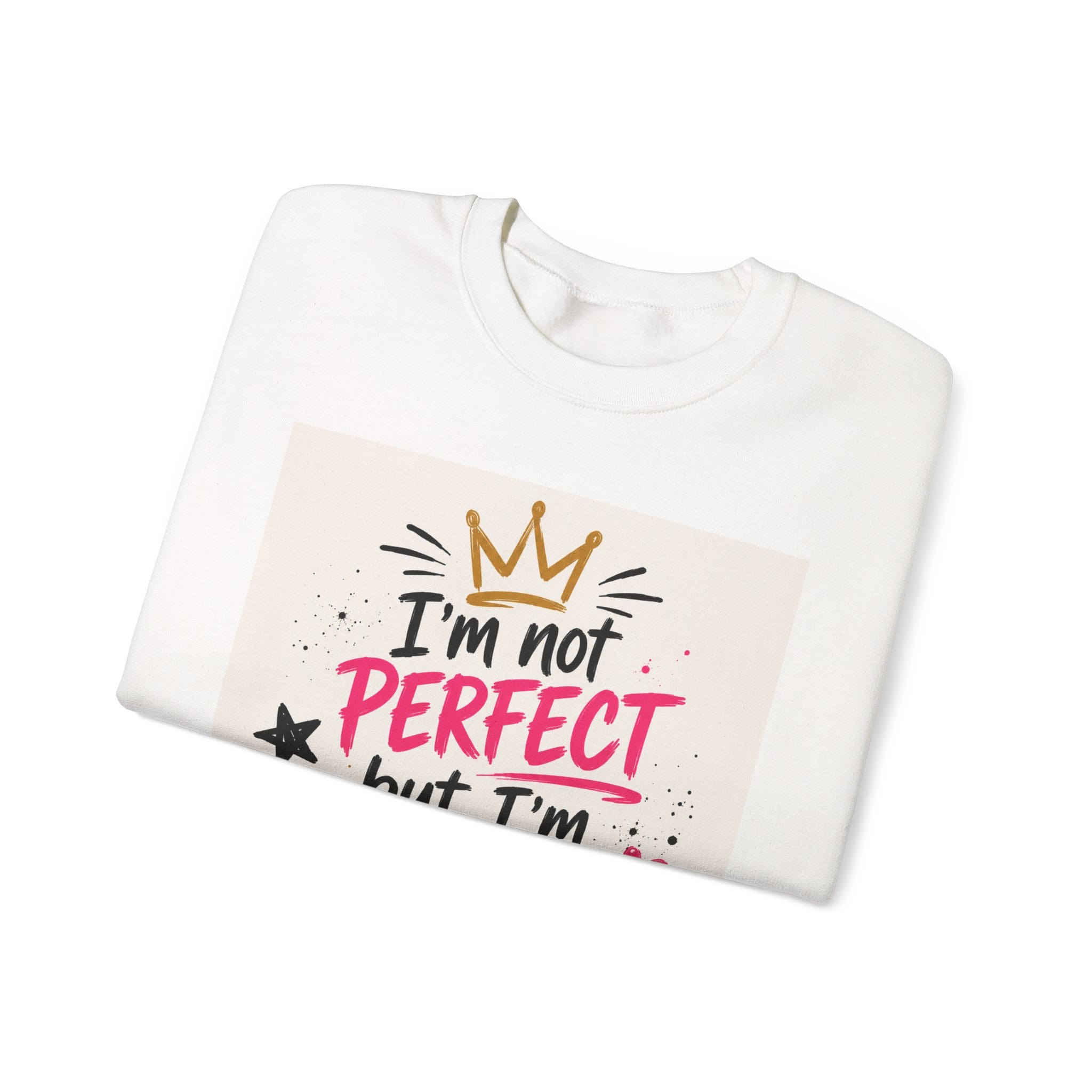 Crewneck Sweatshirt — "I'm Not Perfect but I'm Limited Edition" / "Built Right" Inspirational Graphic