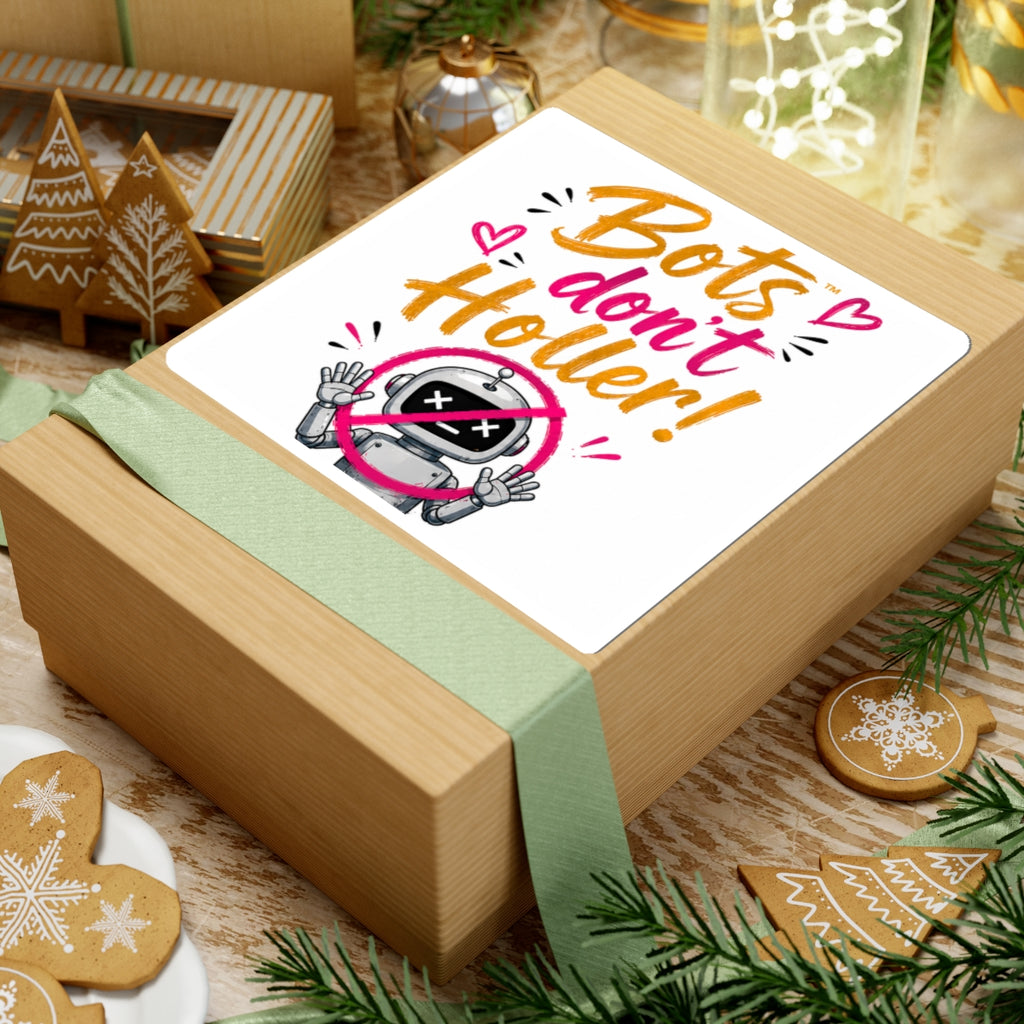Bots Don't Holler! Kiss-Cut Sticker — Cute Anti-Bot Robot Decal
