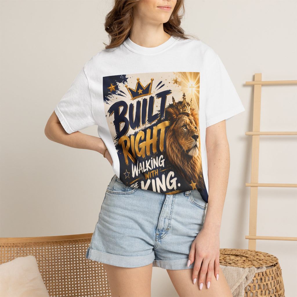 Built Right Walking With The King T‑Shirt