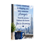 Motivational Rolled Poster - "Every challenge is shaping you into someone stronger" Inspirational Wall Art