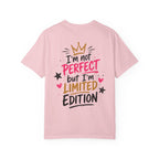 Built Right / I’m Not Perfect But I’m Limited Edition T-Shirt