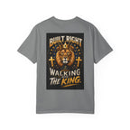 Walking with the King T-Shirt — Built Right Lion Christian Faith Tee