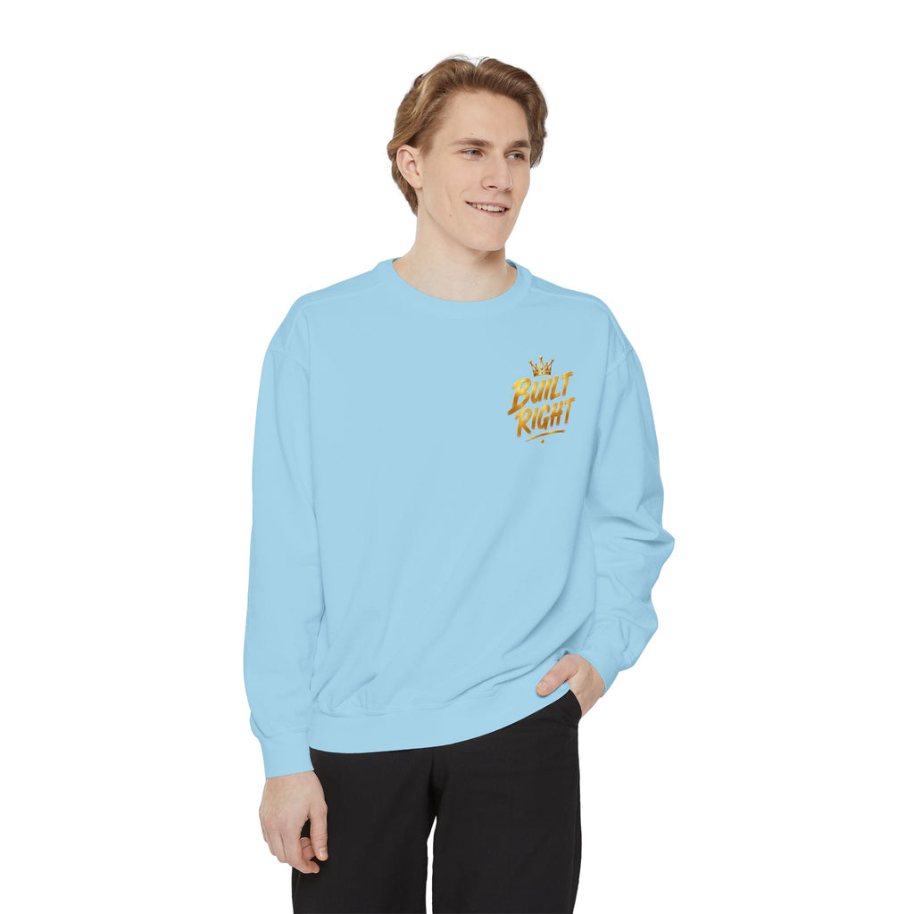 Built Right Sweatshirt — "Built Right: Beautiful. Brilliant." Gold Script Crewneck