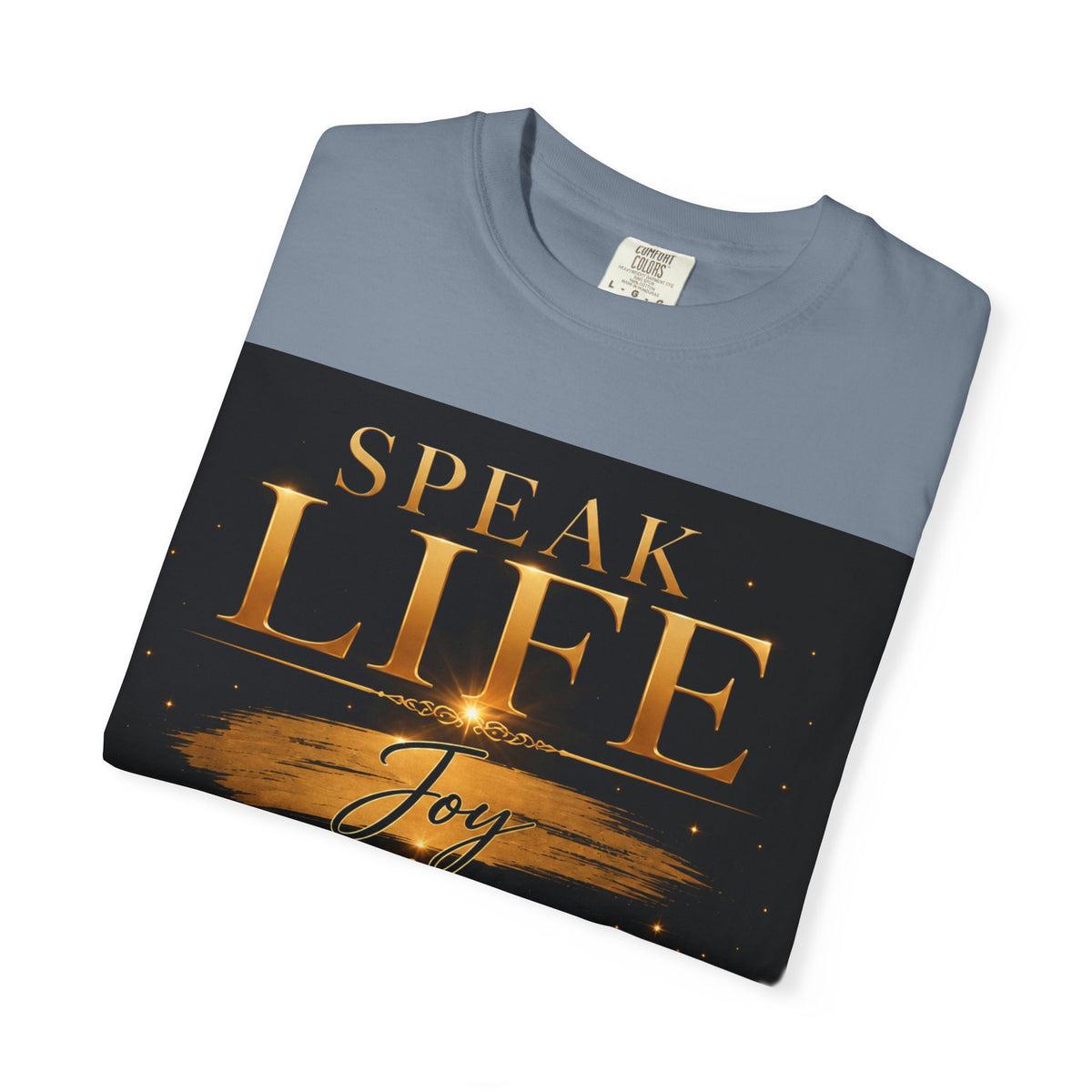 Speak Life Christian T-Shirt — Joy Hope Healing Scripture Tee