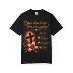 Religious T-Shirt — "You Don't See This Everyday" / Kingdom Living Lion Tee