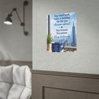 Motivational City View Poster – "Your hard work today is building the life you dream about"
