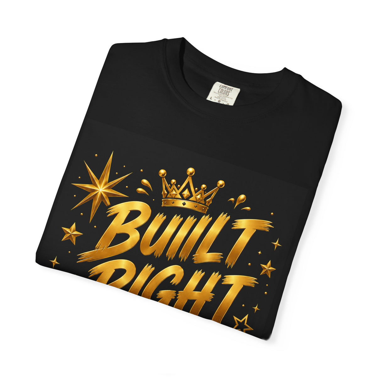 Built Right / Kingdom Living T-Shirt — Inspirational Lion Crown Graphic Tee