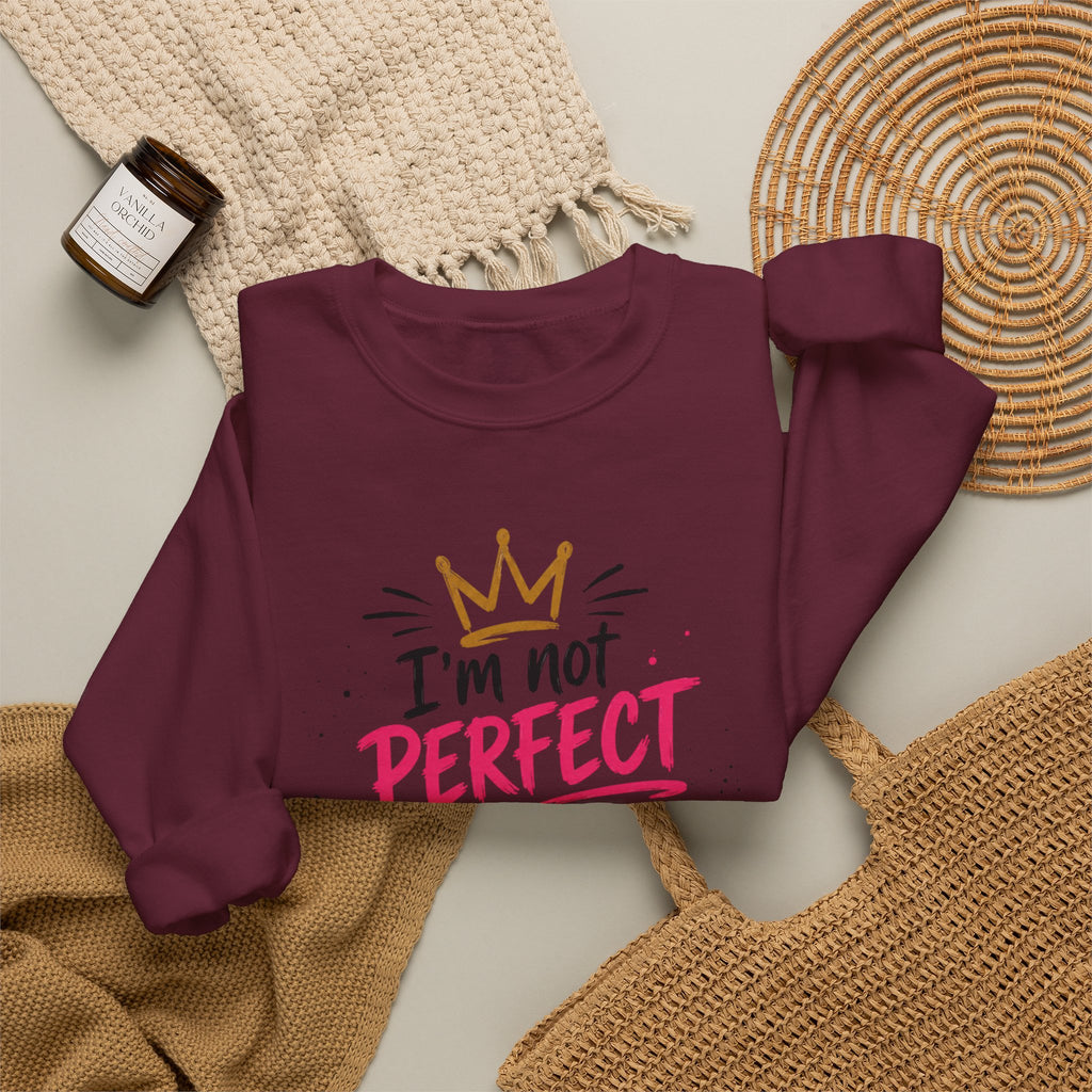 Crewneck Sweatshirt — "I'm Not Perfect but I'm Limited Edition" / Built Right Graphic