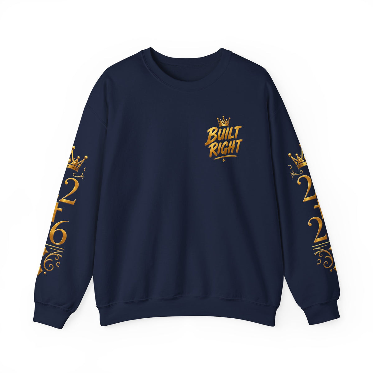 Built Right Crewneck Sweatshirt — "Built Right: Beautiful, Brave, Brilliant" Gold Graphic