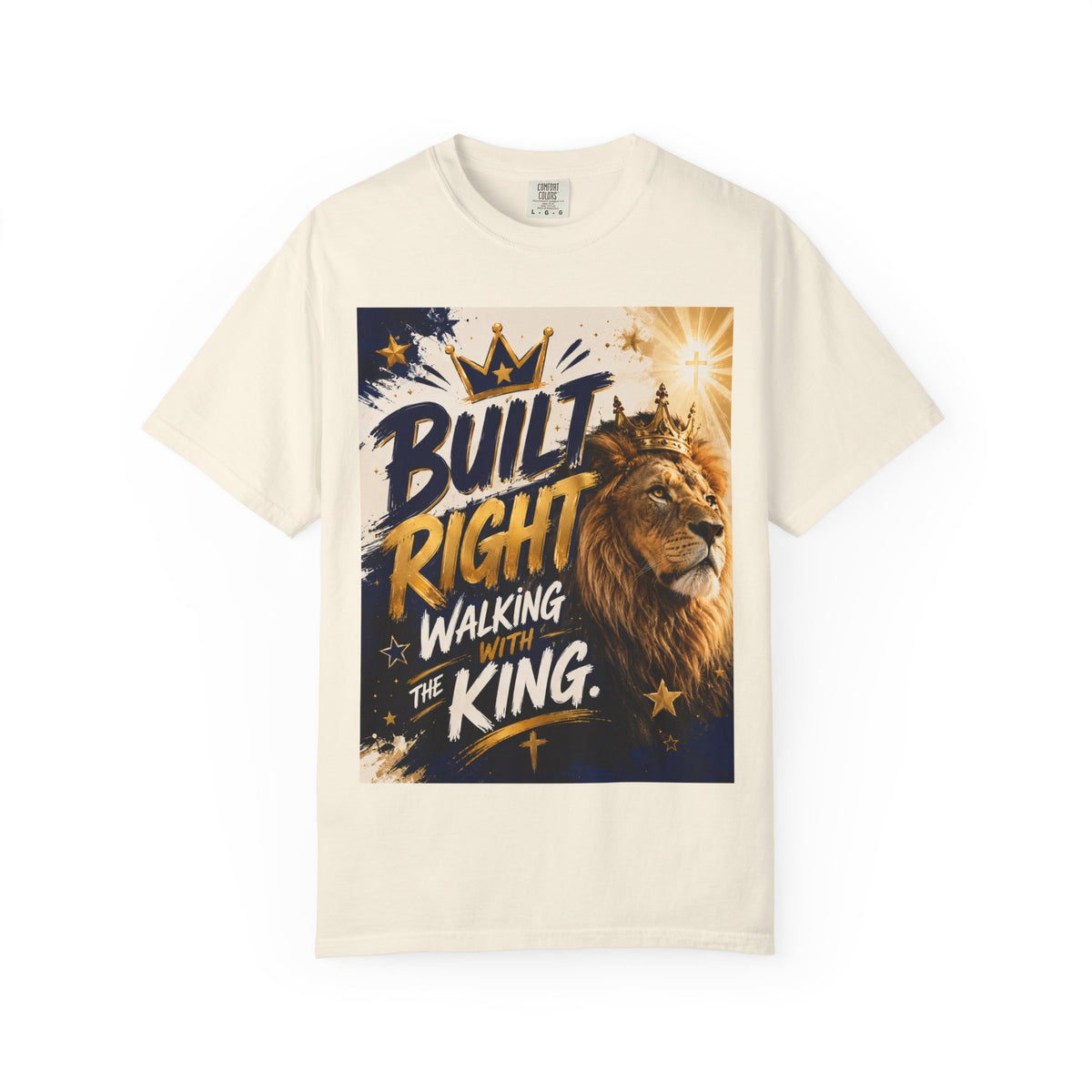 Built Right Walking With The King T‑Shirt