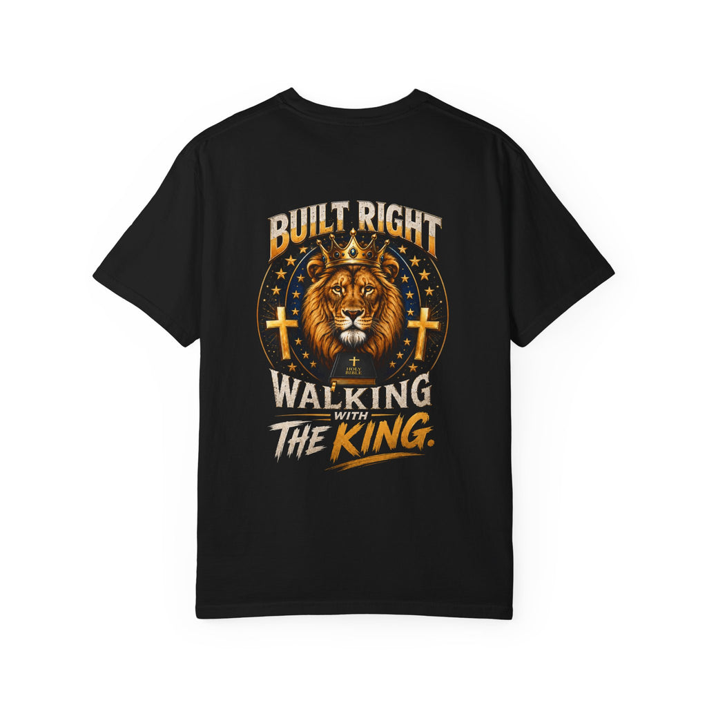 Lion King Graphic T-Shirt — "Built Right Walking the King" Christian Faith Tee