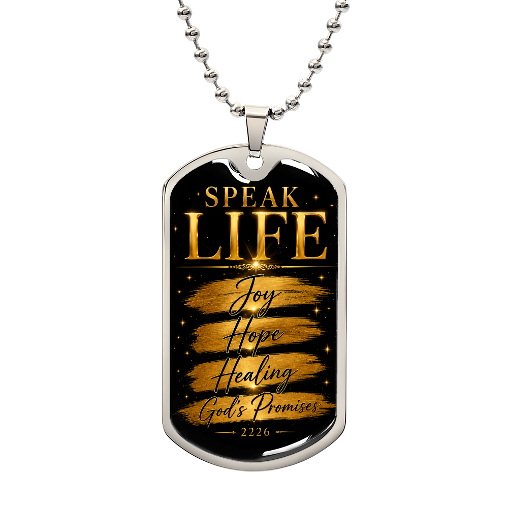 Speak Life Luxury Dog Tag