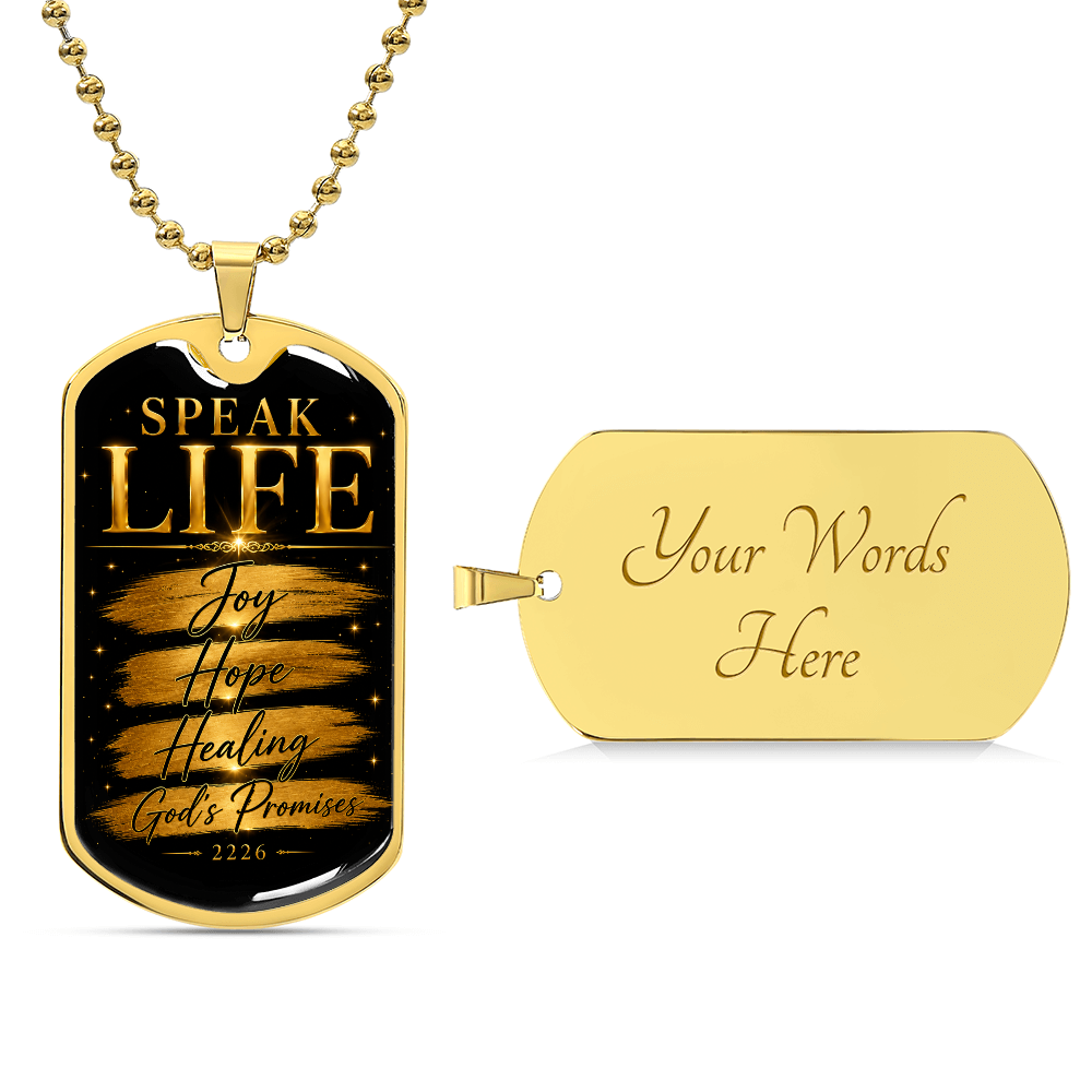 Speak Life Luxury Dog Tag