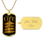Speak Life Luxury Dog Tag